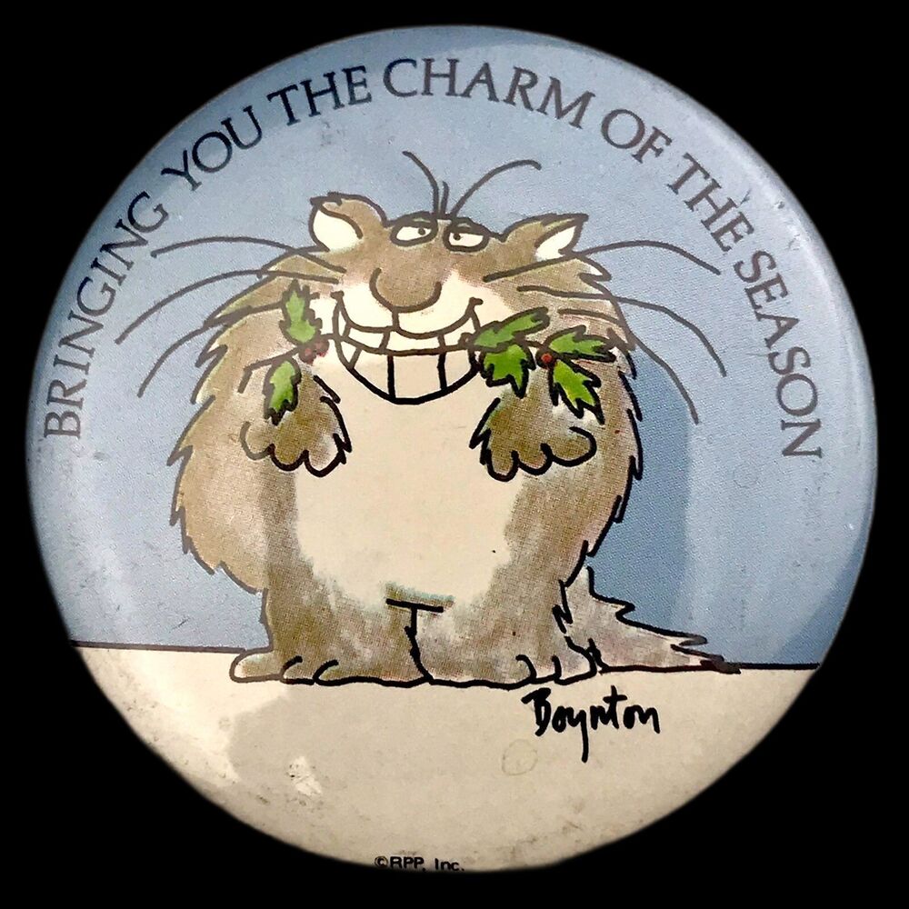 Sandra Boynton Bringing You The Charm Of The Season Pin Button Pinback Vintage